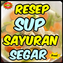 Resep Sup Sayuran Segar Sedap APK