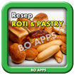 Resep ROTI dan PASTRY