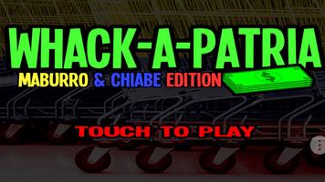 Whack-A-Patria Chavez & Maduro Affiche