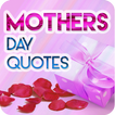 Mothers Day Quotes