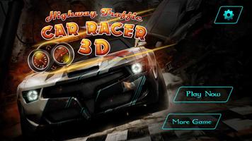 Highway Traffic Car Racer 3D poster