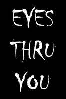 Eyes Thru You ポスター