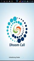 DhoomCall Poster