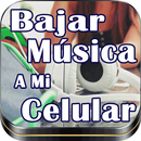 Bajar Musica a mi Celular grat APK