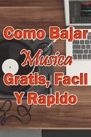 Poster Bajar Musica Gratis Facil y Rapido a Celular Guia