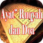 Bacaan Ayat ayat Ruqyah dan doa icône