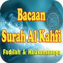 Bacaan Surat AL Kahfi dan fadilah APK