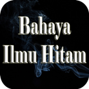 Bahaya Ilmu Hitam Kuno APK