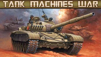 Tank Machines War Affiche