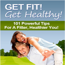 APK Get Fit Get Healthy 101 Tips and Methods