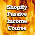 Shopify Passive Income Course