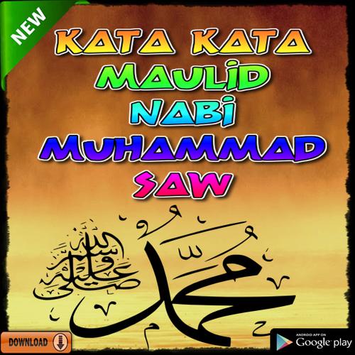Kata Kata Maulid Nabi Muhammad Saw For Android Apk Download