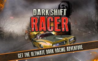 Dark Shift Racer Affiche