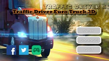 Traffic Driver Euro Truck 3D screenshot 1