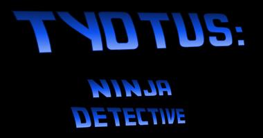 Tyotus: Ninja Detective Cartaz