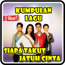 Kumpulan Lagu Siapa Takut Jatuh Cinta || Terbaru APK