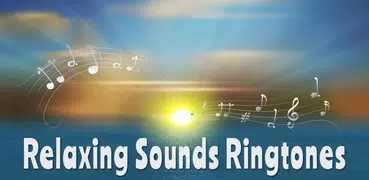 Relaxing Sounds Ringtones