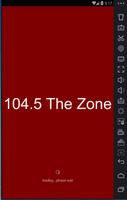 Radio For 104.5 The Zone poster