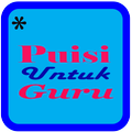 Puisi Untuk Guru Menyentuh