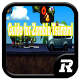 Guide for zombie tsunami