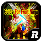 Guide For Fruit Ninja icon