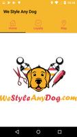 We Style Any Dog poster