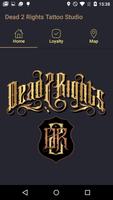 Dead 2 Rights Tattoo Studio Affiche