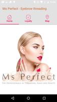 Ms Perfect - Eyebrow threading poster
