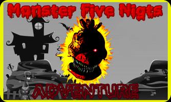 Monster Five NIgts Adventure poster