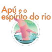 Apú e o espírito do rio