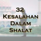 32 Kesalahan Dalam Shalat ícone