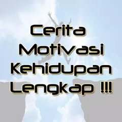 30 Cerita Motivasi Kehidupan APK download