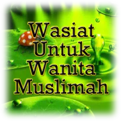 Nasihat Untuk Wanita Muslimah APK 下載