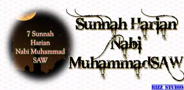 7 Sunnah Harian Nabi Muhammad