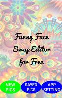 Funny Face Swap Editor for Free poster