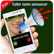 Caller Name Announcer - Name Speaker & SMS Talker