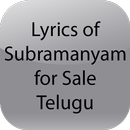 Lyrics of Subramanyam for Sale APK