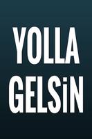 Yolla Gelsin Affiche