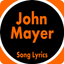 Lyrics of John Mayer APK