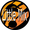 Little Mix TOP Lyrics