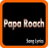 Papa Roach Album Lyrics