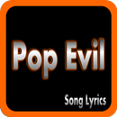 Pop Evil Song Lyrics APK