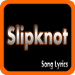 ”Slipknot Album Lyrics