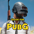 Guide for PlayerUnknown Battlegrounds APK