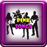 Pink Songs - Just Like Fire icône
