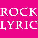 ROCK LYRIC ロック特化型無料歌詞検索・閲覧アプリ