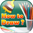 ”Drawing Tutorials: How to Draw