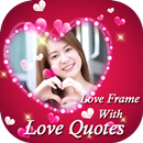 Love Photo Frames With Quotes aplikacja