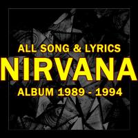 All Lyrics Of Nirvana - Full Album Affiche