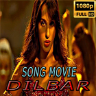 Song Dilbar 2018 icône